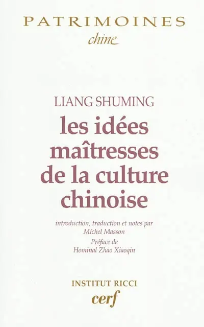 Les idées maîtresses de la culture chinoise
