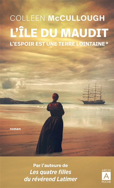 L'espoir est une terre lointaine. Vol. 1. L'île du maudit