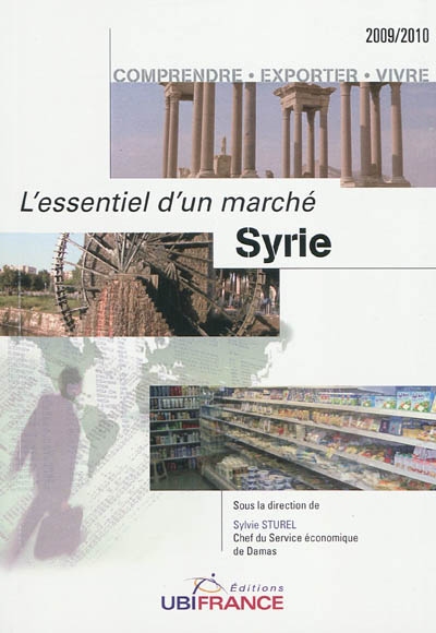 Syrie : comprendre, exporter, vivre