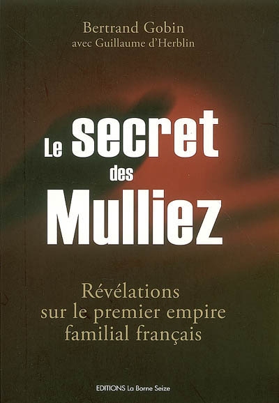 Le secret des Mulliez : révélations sur le premier empire familial français