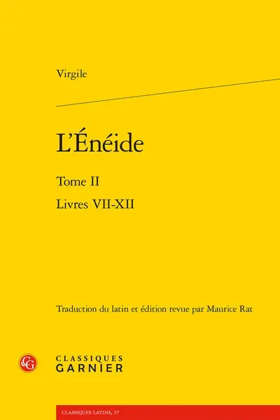 L'Enéide. Vol. 2. Livres VII-XII