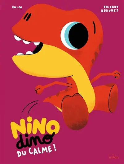 Nino dino. Du calme !