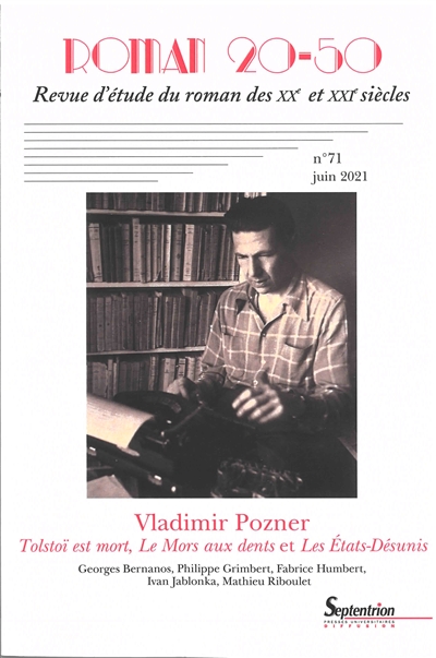 Roman 20-50, n° 71. Vladimir Pozner : Tolstoï est mort, Le Mors aux dents et Les États-Désunis