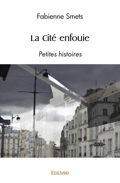 La cité enfouie : Petites histoires
