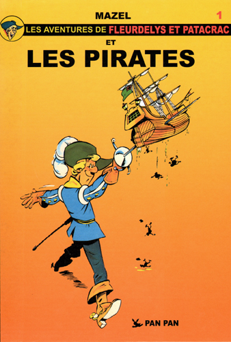 Les aventures de Fleurdelys et Patacrac. Vol. 1. Fleurdelys et Patacrac et les pirates