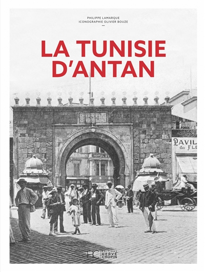 La Tunisie d'antan