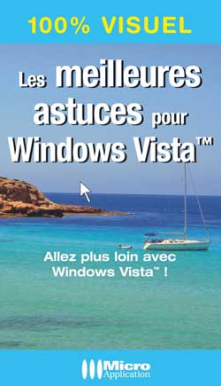 Les meilleures astuces pour Windows Vista