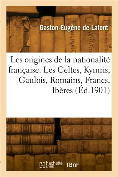 Les origines de la nationalité française