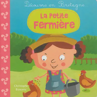 La petite fermière