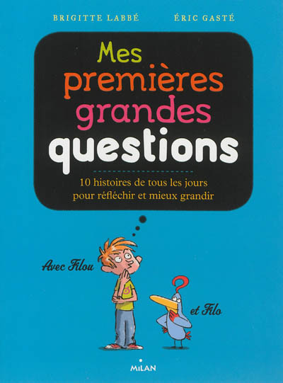 Mes premières grandes questions