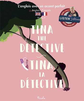 Tina the detective. Tina la détective