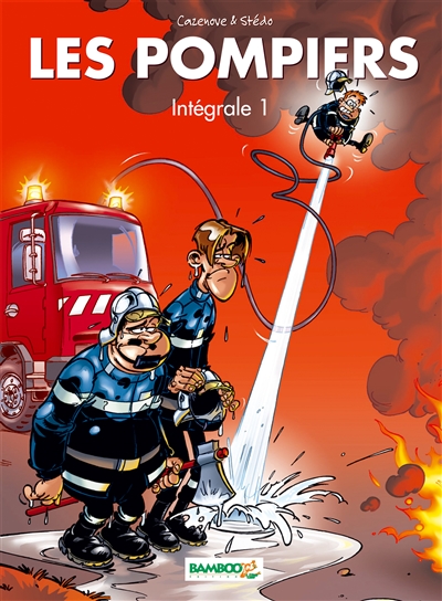 Les pompiers : intégrale. Vol. 1