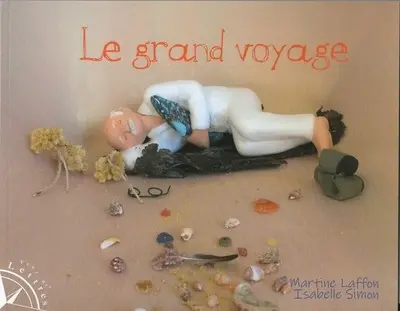 Le grand voyage