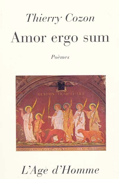 Amor ergo sum : je suis aimé donc je suis !