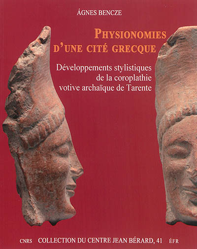 Physionomie d'une cité grecque : développements stylistiques de la coroplathie votive archaïque de Tarente