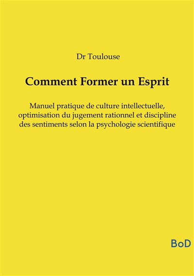 Comment Former un Esprit :...