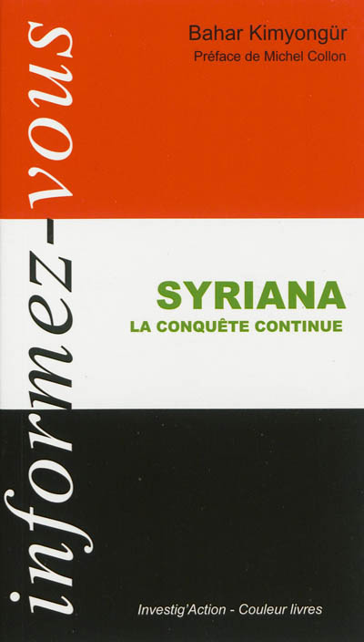 Syriana : la conquête continue