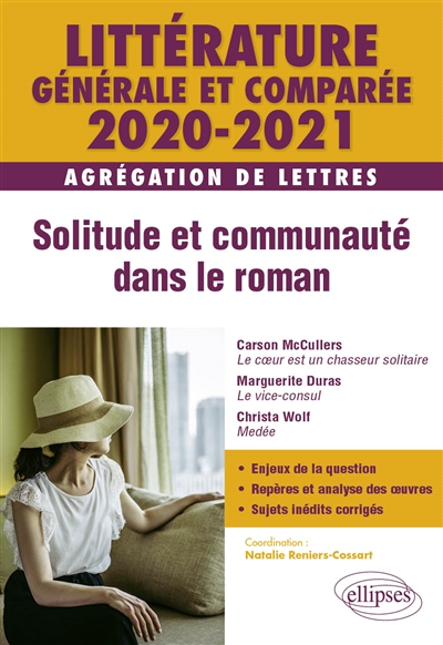 Littérature générale et comparée, agrégation de lettres 2020-2021 : solitude et communauté dans le roman