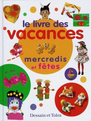 Le livre des vacances mercredi et fêtes