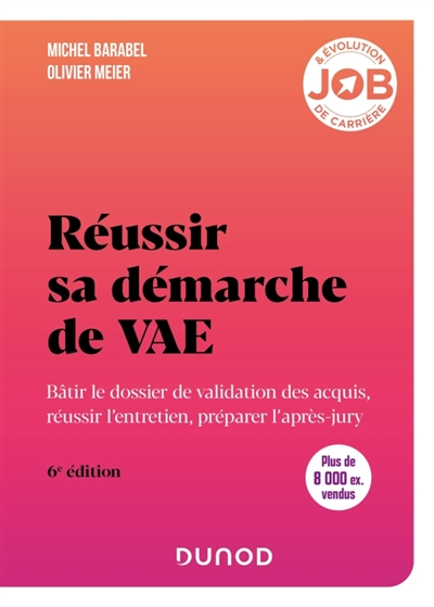 Réussir sa démarche de VAE...