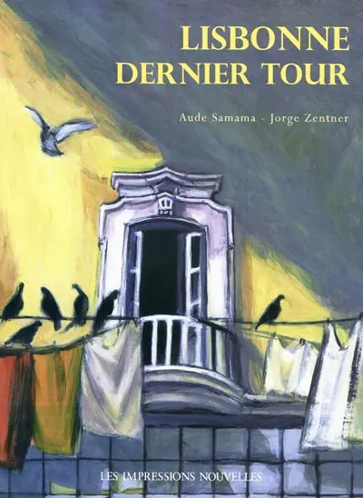 Lisbonne, dernier tour