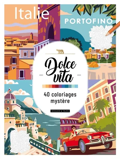 Dolce vita : 40 coloriages mystère