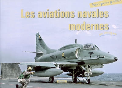 Les aviations navales modernes