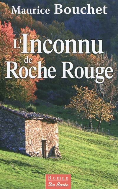 L'inconnuè du Roche Rouge