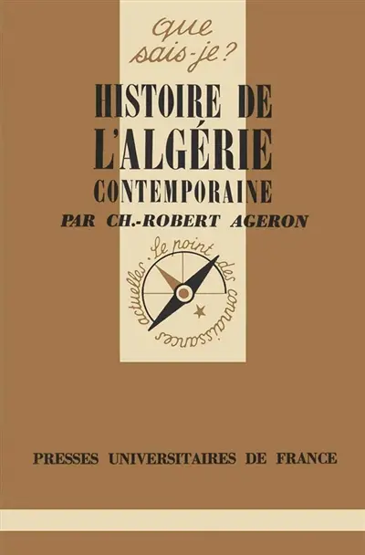 Histoire de l'Algérie contemporaine : 1830-1968