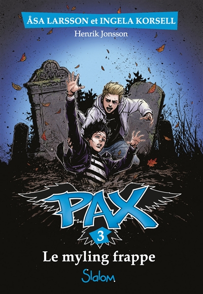 Pax. Vol. 3. Le Myling frappe