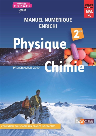 Physique chimie 2de programme 2010 : manuel numérique enrichi