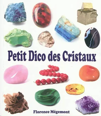 Petit dico des cristaux