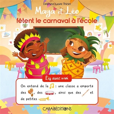Maya et Léo fêtent le carnaval à l'école