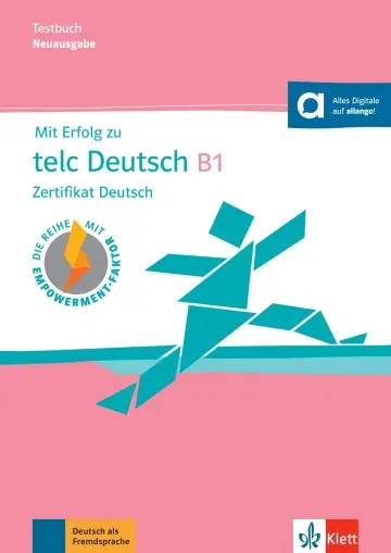 Mit Erfolg zu telc Deutsch B1 : Zertifikat Deutsch : Testbuch