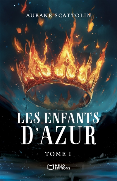 Les Enfants d'Azur : Tome I