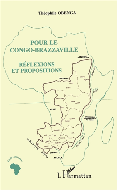 Pour le Congo-Brazzaville, réflexions et propositions