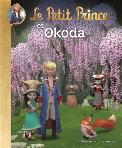 Le Petit Prince. Vol. 16. Le Petit Prince et Okoda