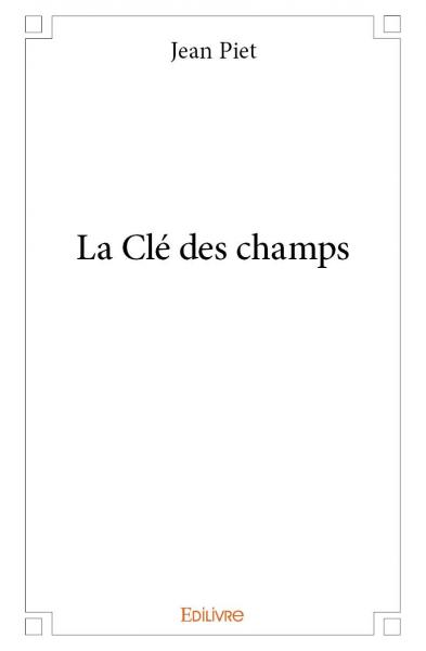 La clé des champs