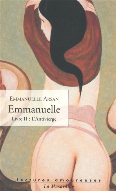 Emmanuelle. Vol. 2. L'antivierge