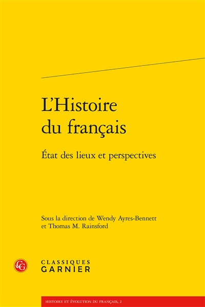 L'histoire du français : état des lieux et perspectives