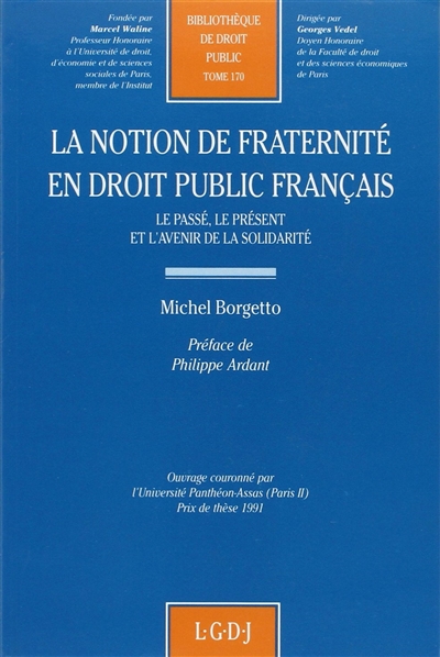 La notion de fraternité en droit public français : le passé, le présent et l'avenir de la solidarité