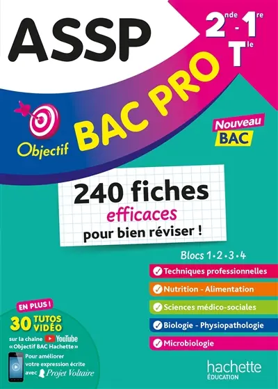 ASSP, 2de, 1re, terminale : 240 fiches efficaces pour bien réviser ! : nouveau bac ASSP, 2de, 1re, terminale : 240 fiches efficaces pour bien réviser ! : nouveau bac