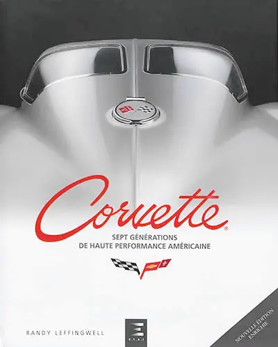 Corvette : sept générations de haute performance américaine