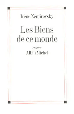 Les biens de ce monde