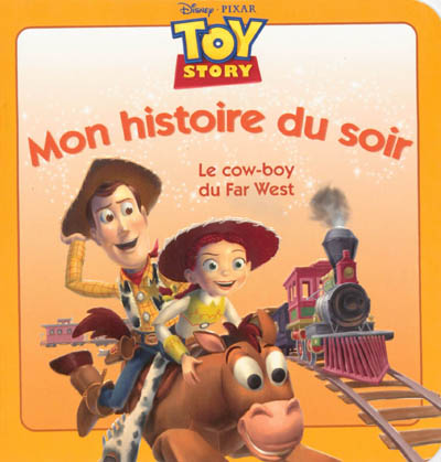 Le cow-boy du Far West : Toy story