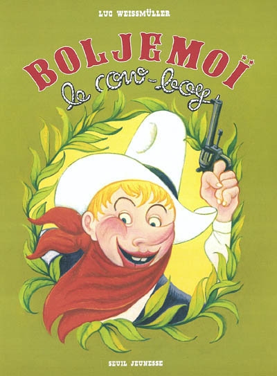 Boljemoï, le cow-boy