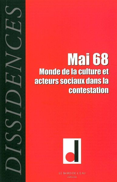 Dissidences, n° 4. Mai 68 :...