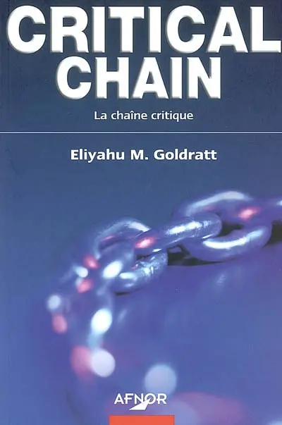 Critical chain. La chaîne critique