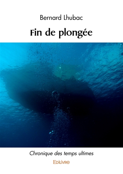 Fin de plongée : Chronique...