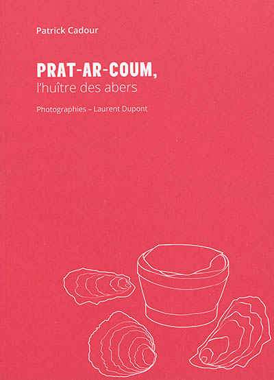 Prat-ar-Coum : l'huître des abers
